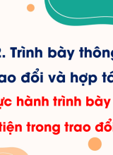Chủ đề E2 - Bài 3. Thực hành trình bày thông tin đa phương tiện trong trao đổi và hợp tác